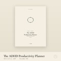 The ADHD Productivity Planner